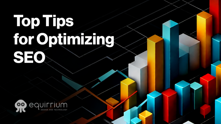 Top Tips for Optimizing SEO